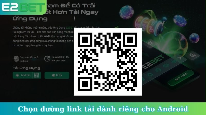 Chọn đường link tải dành riêng cho Android