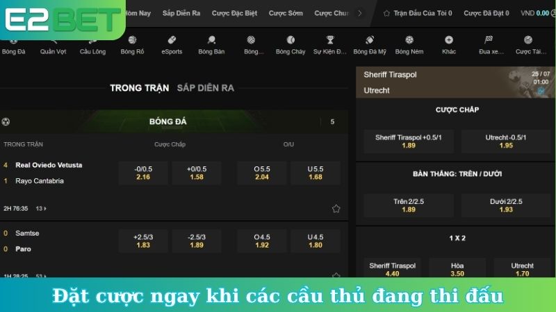 Đặt cược ngay khi các cầu thủ đang thi đấu
