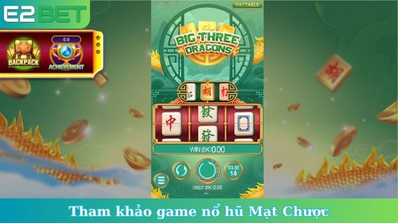 Tham khảo game nổ hũ Mạt Chược
